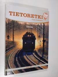 Tietoretki 9 : lasten tietokirjasto : Tekniikka