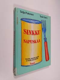 Sinkkusapuskaa : uskoille, siskoille, leskille ja muille yksin eläville