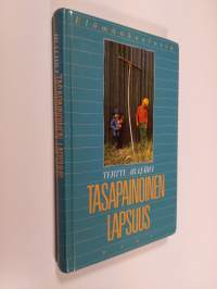 Tasapainoinen lapsuus