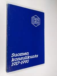 Corps consulaire en Finlande; Suomen konsulikunta = Konsulskåren i Finland = Consular corps in Finland, 2 - 1917-1990