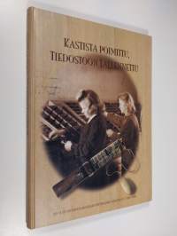 Kastista poimittu, tiedostoon tallennettu : 100-vuotias Kokkolan Kirjatyöntekijäin Yhdistys r.y. 1898-1998