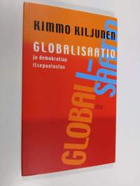 Globalisaatio ja demokratian itsepuolustus (ERINOMAINEN)