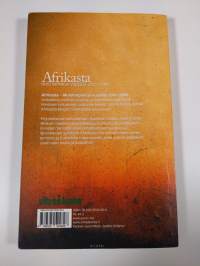 Afrikasta : muistiinpanoja vuosilta 2007-2009