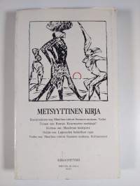 Metsyyttinen kirja (signeerattu)