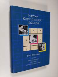 Porvoon kirjatyöntekijät 1960-1996 : Porvoon kirjatyöntekijäin yhdistyksen 100-vuotisjuhlajulkaisu (signeerattu)