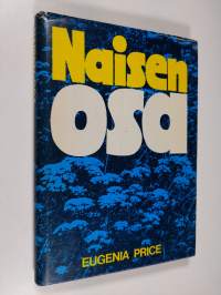 Naisen osa : naisen avomielistä puhetta naiselle