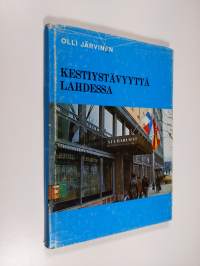 Kestiystävyyttä Lahdessa : Lahden seurahuoneen ja Lahden teollisuusseuran historia