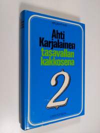 Ahti Karjalainen tasavallan kakkosena