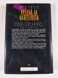 Veljiä ja vartijoita