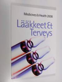 Lääkkeet ja terveys 2008 = Medicines and health 2008