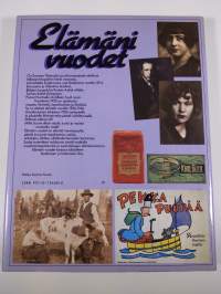 Elämäni vuodet : Vuosikerta 1926, Ajankuvia vuosilta 1926-1946