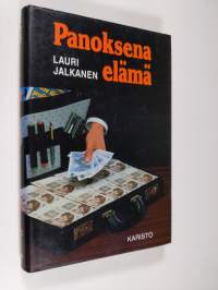 Panoksena elämä