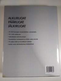Euroopan mestarikokkien pöydässä : alkuruoat, pääruoat, jälkiruoat