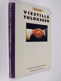 Viestillä tulokseen