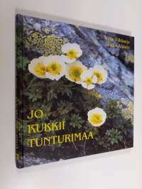 Jo kukkii tunturimaa