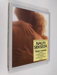 Nauti seksistä : opas naiselle