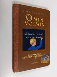Omin voimin : kansakoulun kirjoitus- ja kielioppi 1-2