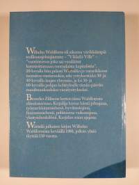 Wilhelm Wahlforss : Benedict Zilliacus kertoo Wärtsilän voimamiehestä