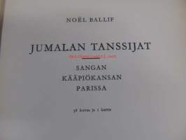 Jumalan tanssijat - Sangan kääpiökansan parissa