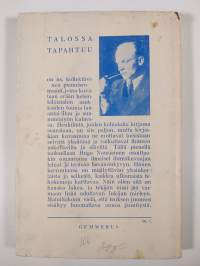 Talossa tapahtuu : pienoisromaani