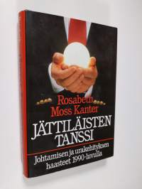 Jättiläisten tanssi : johtamisen ja urakehityksen haasteet 1990-luvulla