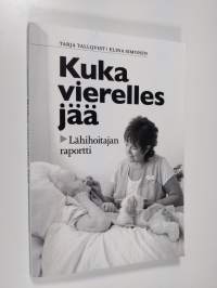 Kuka vierelles jää (signeerattu)