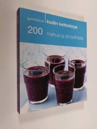 200 mehua ja smoothieta