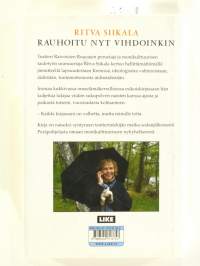 Rauhoitu nyt vihdoinkin