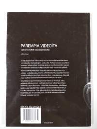 Parempia videoita Canon Legria -videokameroilla