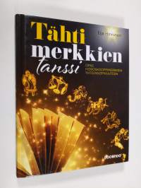 Tähtimerkkien tanssi : opas horoskooppimerkkien yhteensopivuuteen (UUDENVEROINEN)