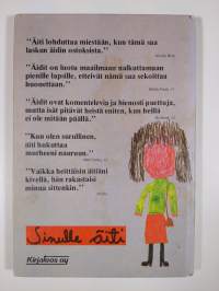 Sinulle äiti : kirja kaikille äideille lapsilta ympäri maailmaa