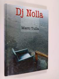 Dj Nolla : nuortenromaani