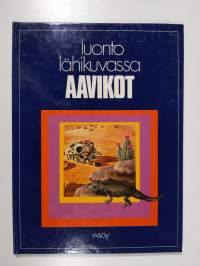 Luonto lähikuvassa 4 : Aavikot