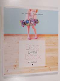 Blog by the book : blogiopas (UUSI)