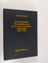 Suomenkielisen rikoskirjallisuuden ja sen reuna-alueiden bibliografia 1857-1989 (signeerattu)