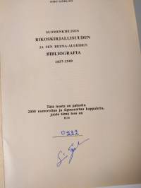Suomenkielisen rikoskirjallisuuden ja sen reuna-alueiden bibliografia 1857-1989 (signeerattu)