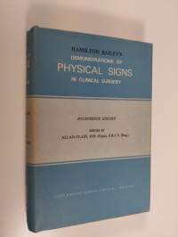 Hamilton Bailey&#039;s demonstrations of physical signs in clinical surgery