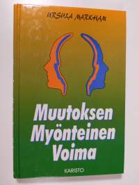 Muutoksen myönteinen voima (UUDENVEROINEN)