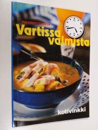 Vartissa valmista : pikakeittokirja