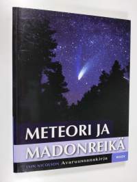 Meteori ja madonreikä : avaruussanakirja