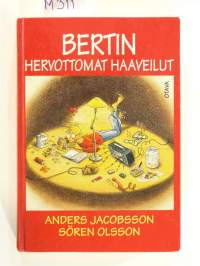 Bertin hervottomat haaveilut