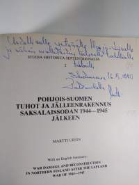 Pohjois-Suomen tuhot ja jälleenrakennus saksalaissodan 1944-1945 jälkeen = War damage and reconstruction in Northern Finland after the Lapland war of 1944-1945