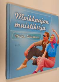 Moikkaajan muistikirja (UUDENVEROINEN)