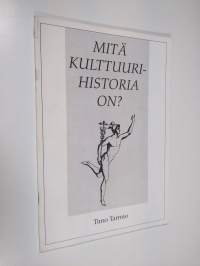 Mitä kulttuurihistoria on?