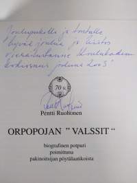 Orpopojan valssit : biografinen potpuri poimittuna pakinoitsijan pöytälaatikoista (signeerattu)