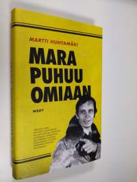 Mara puhuu omiaan (ERINOMAINEN)