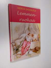 Lemmenruokaa : pakinoita &amp; reseptejä