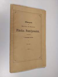 Allmogens uti Savolax och Karelen finska familjenamn (lukematon)