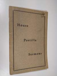 Lars Levi Laestadius&#039; House postilla sermons : which he has preached on special occasions, at reading examinations and to the sick