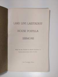 Lars Levi Laestadius&#039; House postilla sermons : which he has preached on special occasions, at reading examinations and to the sick